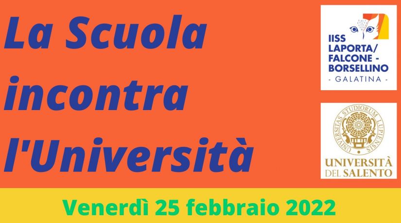 La Scuola incontra l'Università La Scuola incontra l'Università